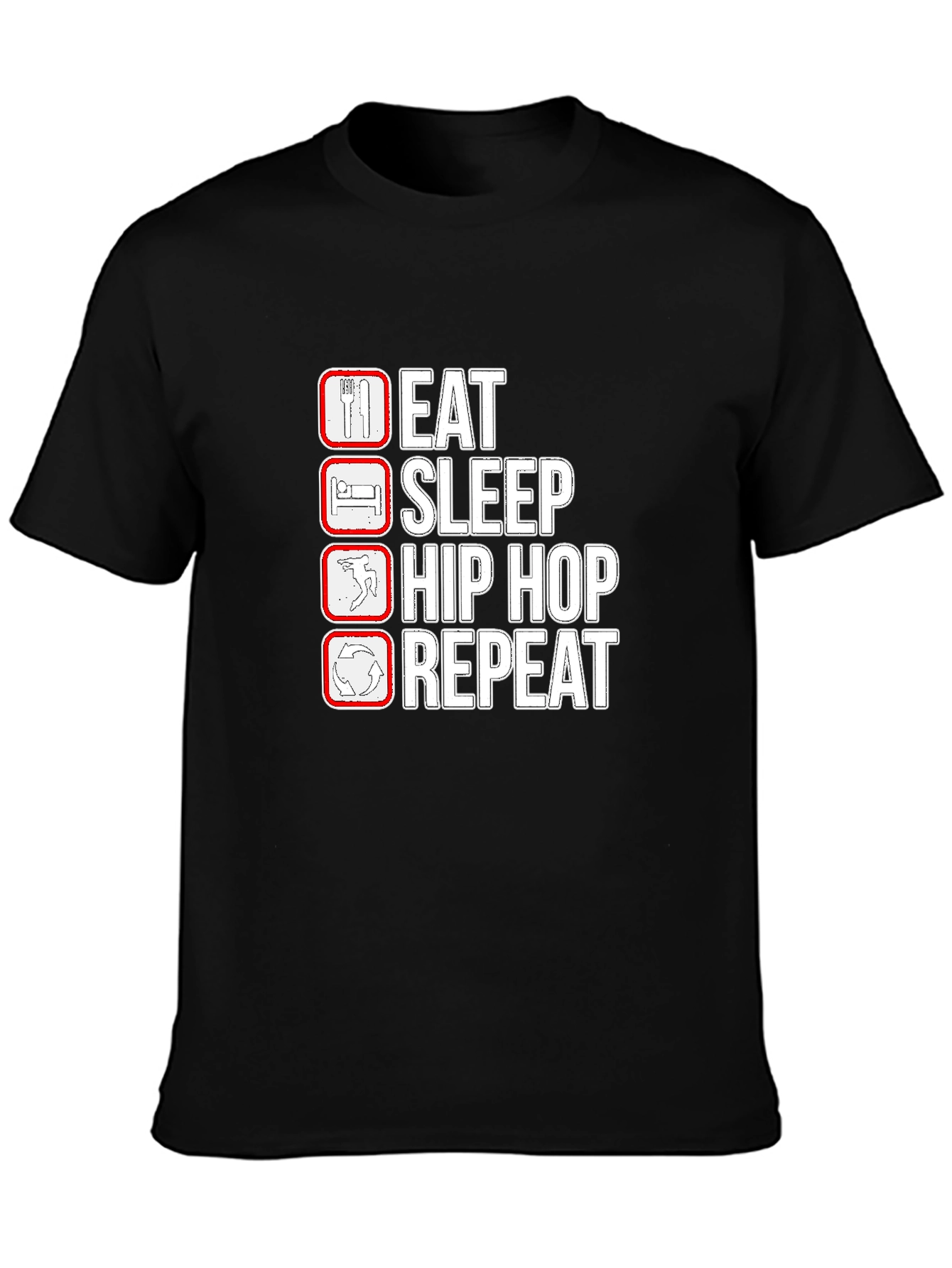 Eat Sleep Hip Hop Repeat T-Shirt