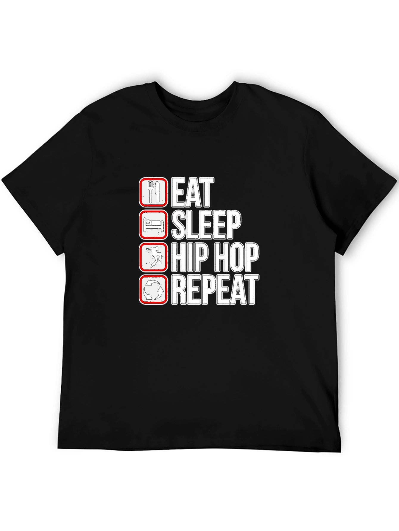 Eat Sleep Hip Hop Repeat T-Shirt