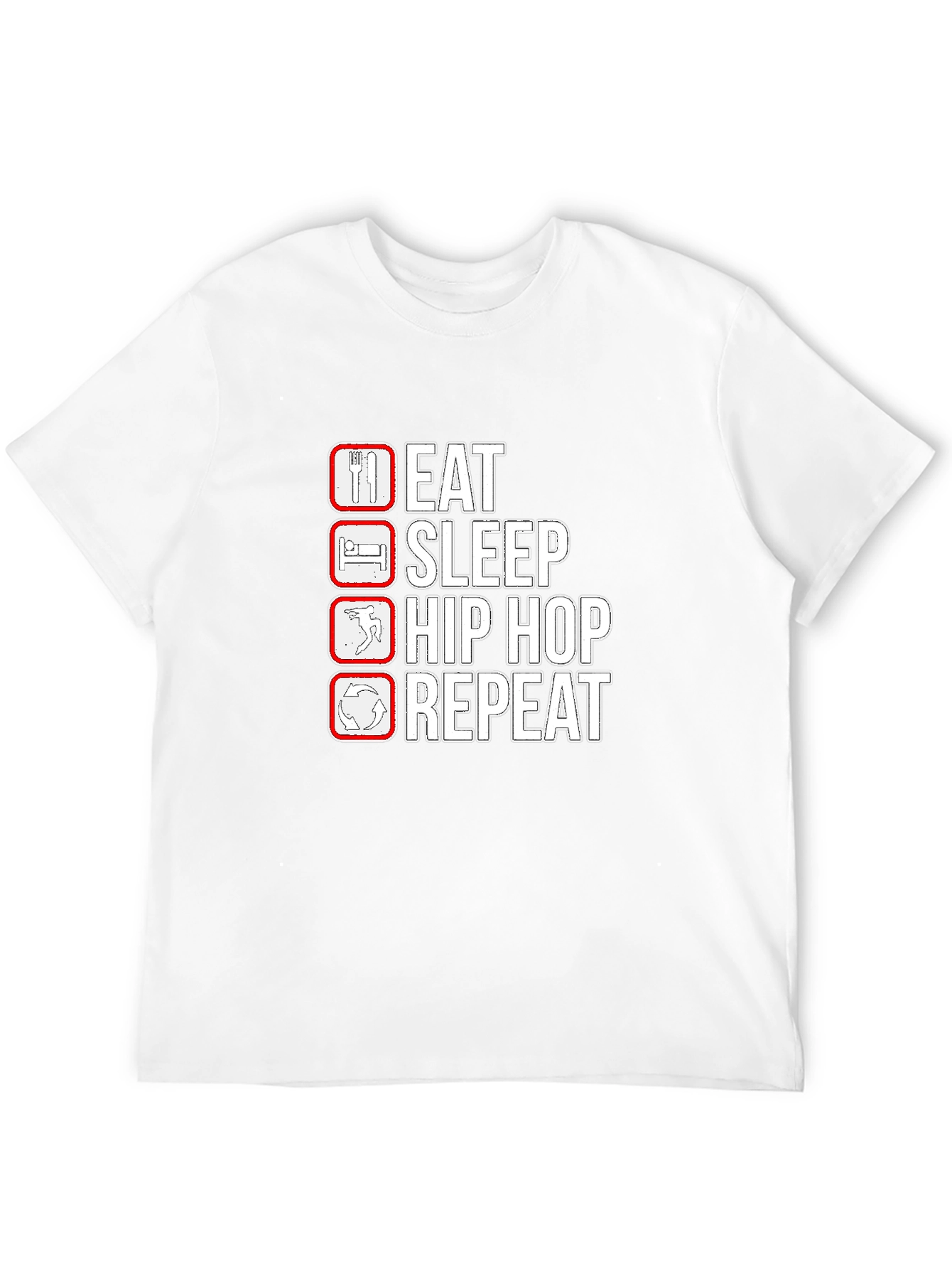 Eat Sleep Hip Hop Repeat T-Shirt