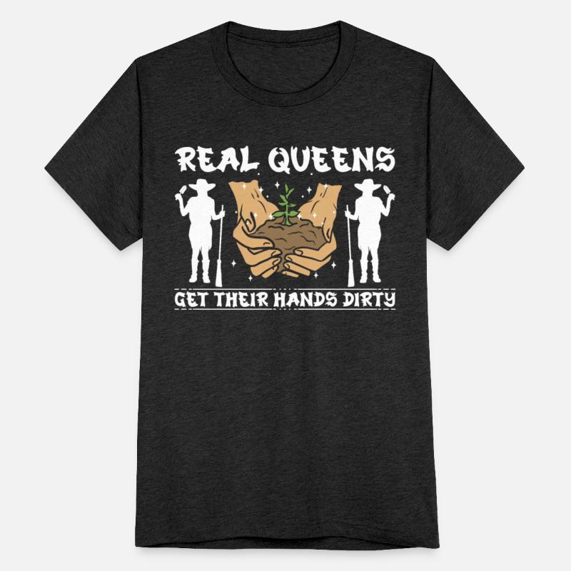 real queens get their hands dirty