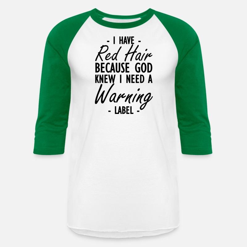 Red Hair - God knew I need a warning label b