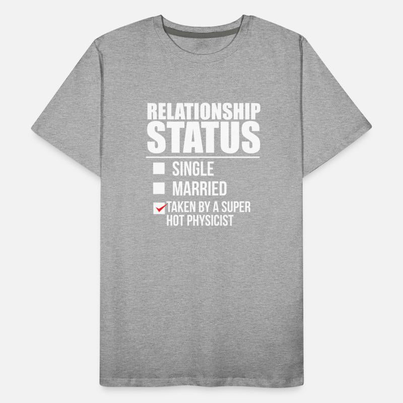 Relationship status taken by super hot Physicist