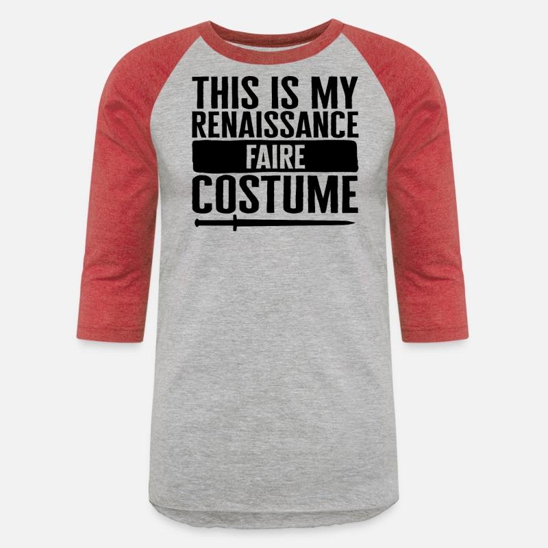 Renaissance Shirt, This Is My Renaissance Faire