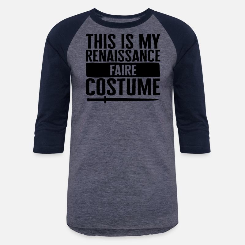 Renaissance Shirt, This Is My Renaissance Faire