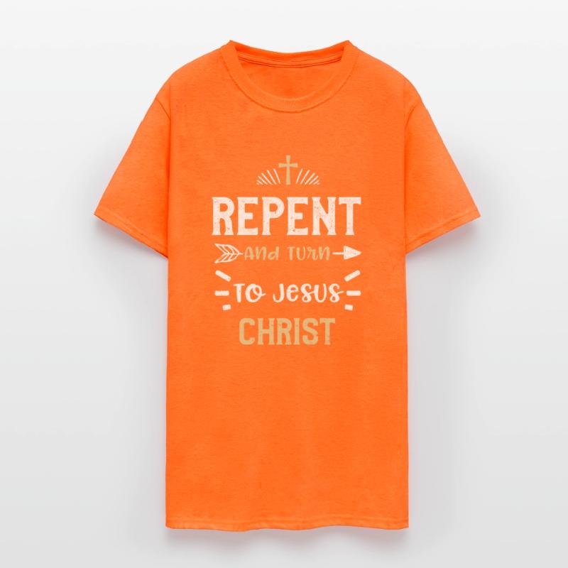 Repent And Turn To Jesus Christ