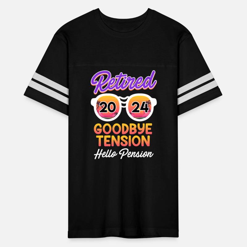 Retired 2024 Goodbye Tension Hello Pension