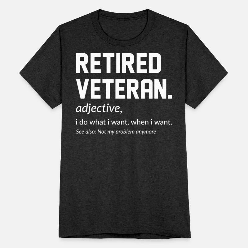 Retired veteran definition Funny Retirement Gift
