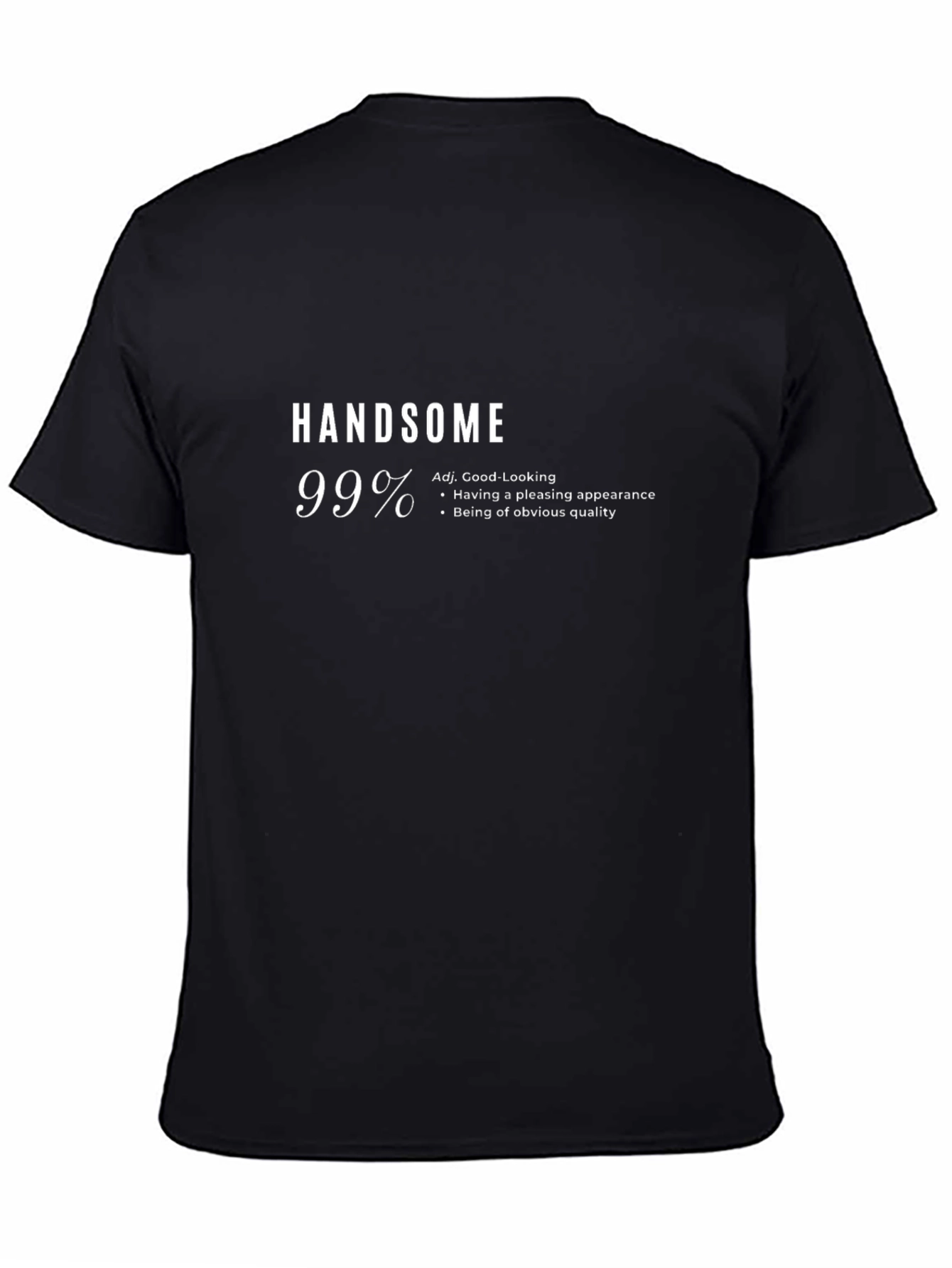 Handsome Definition Black T-Shirt