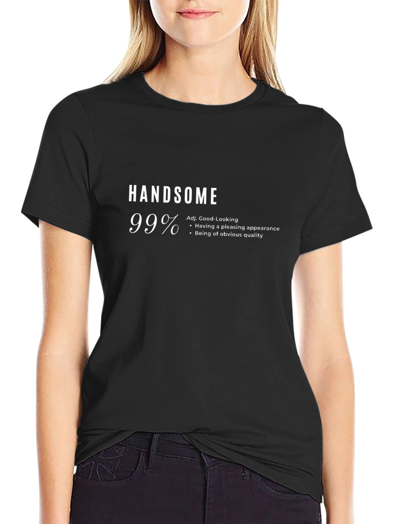 Handsome Definition Black T-Shirt