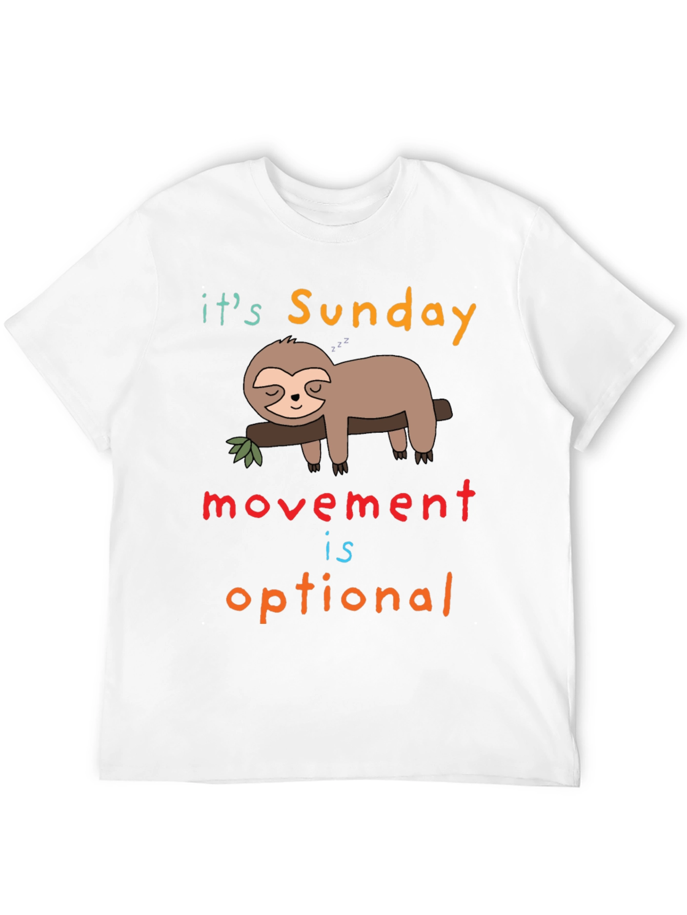Funny Sloth Sunday T-Shirt - Relax Day Mode