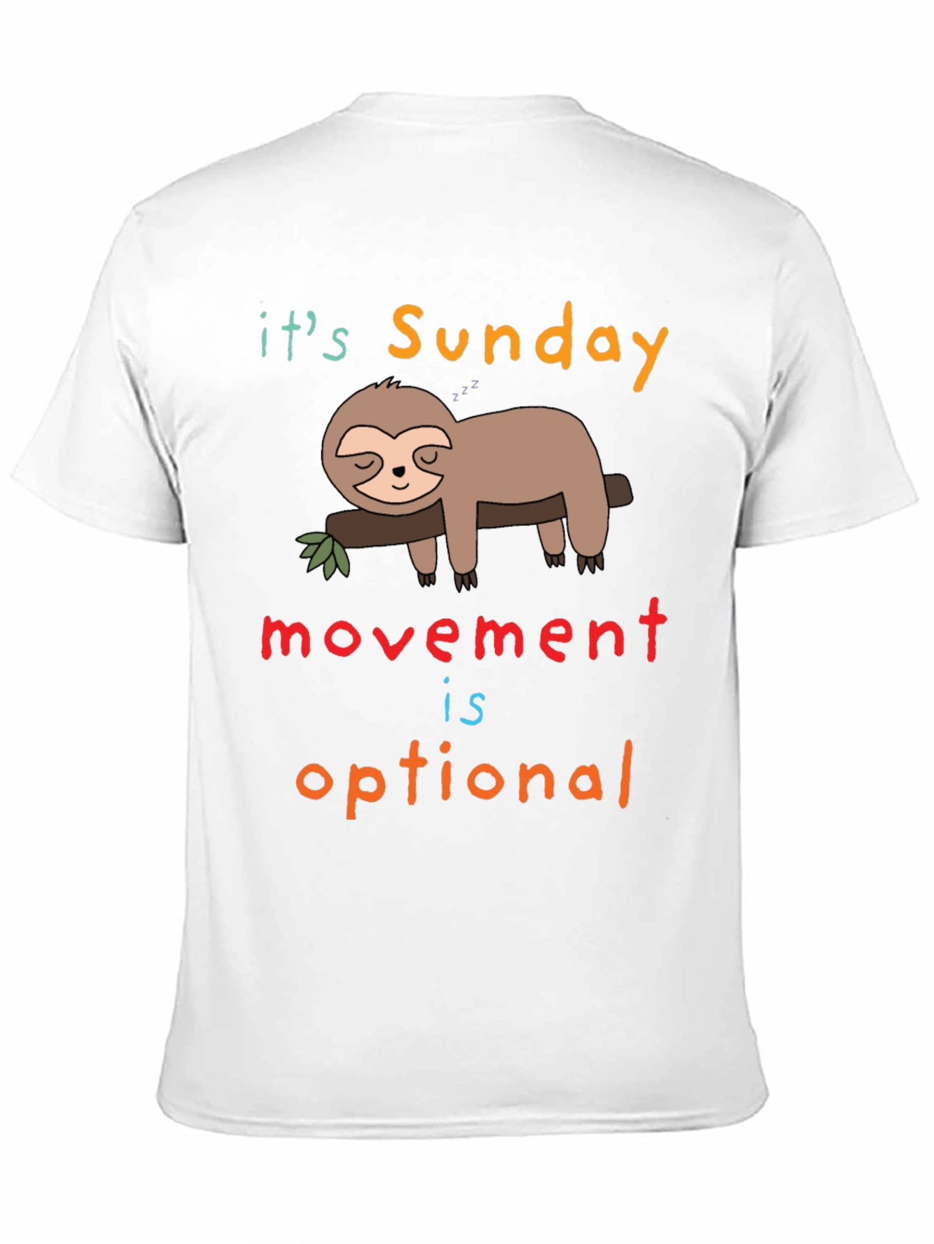 Funny Sloth Sunday T-Shirt - Relax Day Mode
