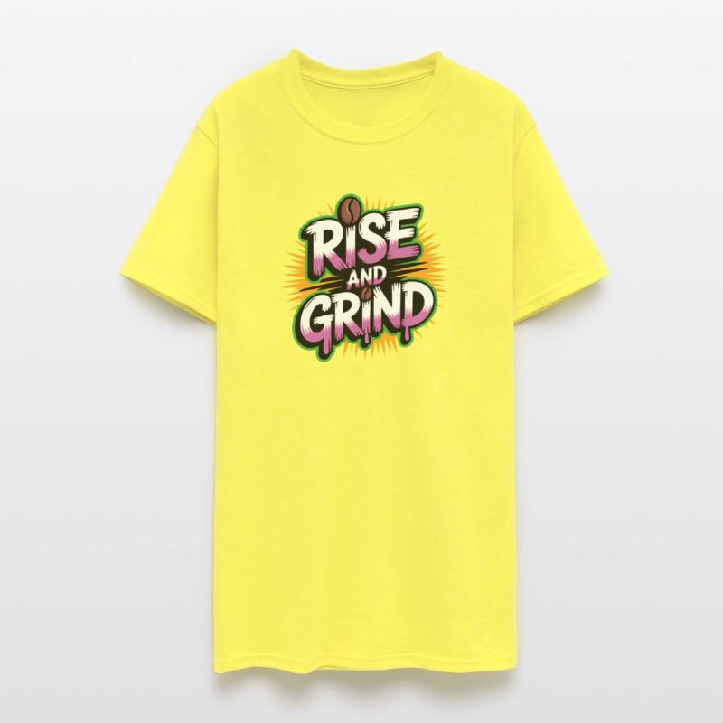 Rise and Grind Coffee Motivational Tee