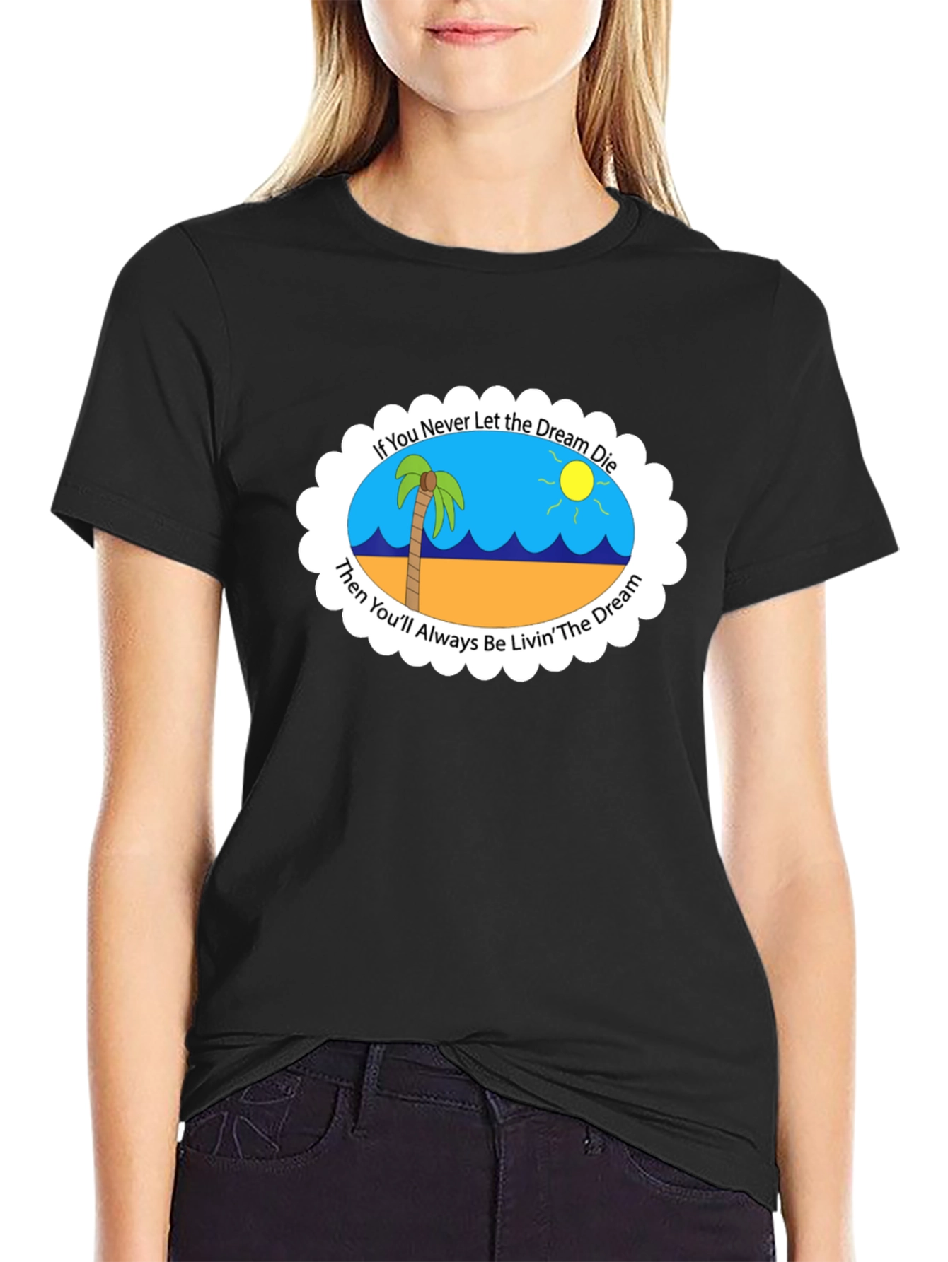 Dream Die Livin the Dream T-Shirt
