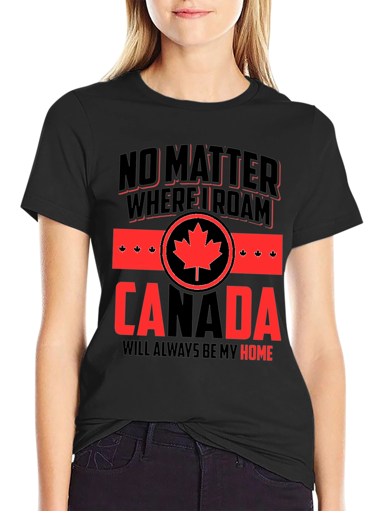 Canada Pride T-Shirt - No Matter Where I Roam