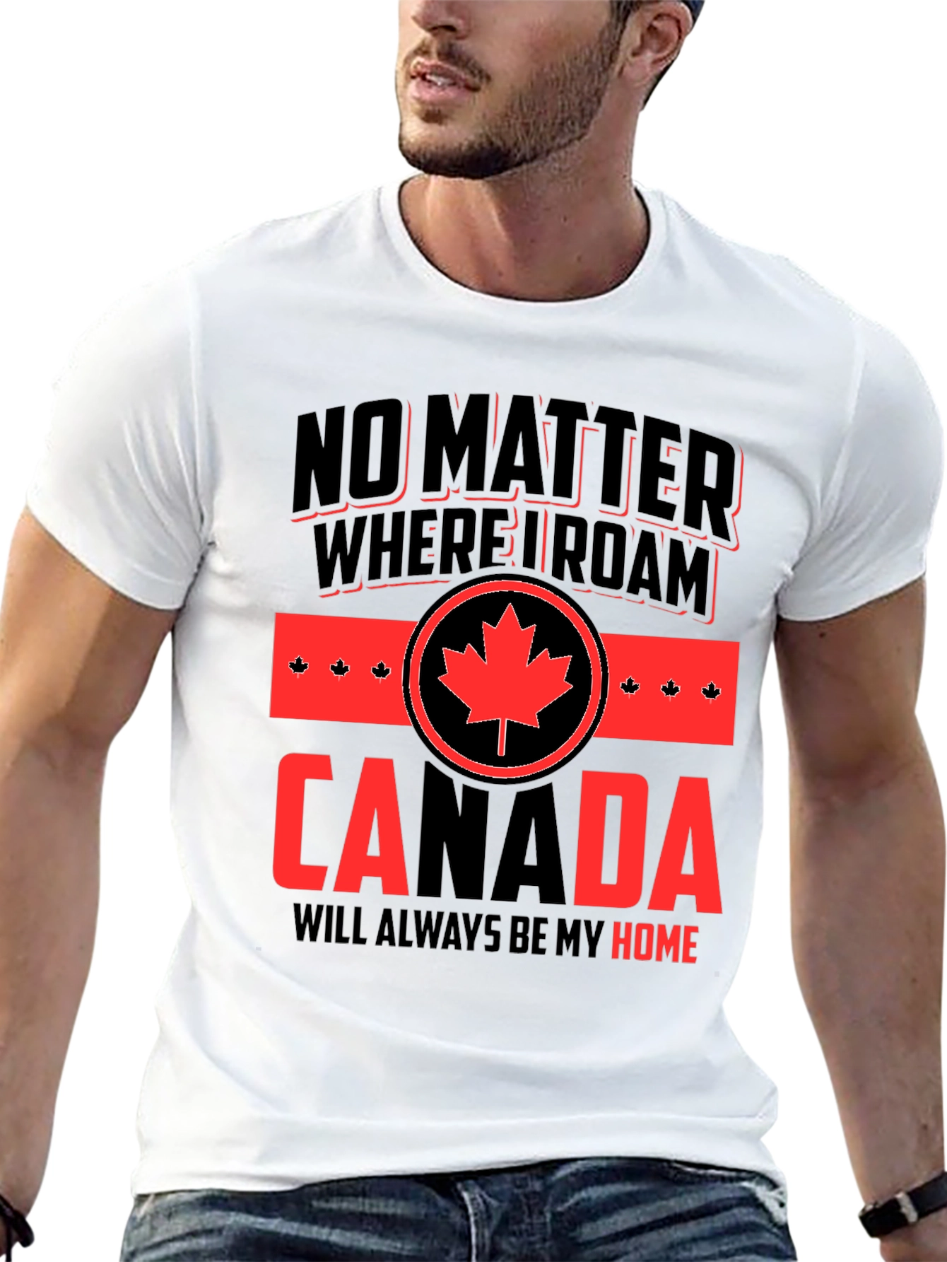 Canada Pride T-Shirt - No Matter Where I Roam