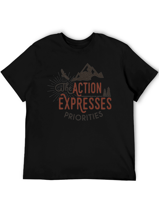 Action Expresses Priorities Graphic Tee