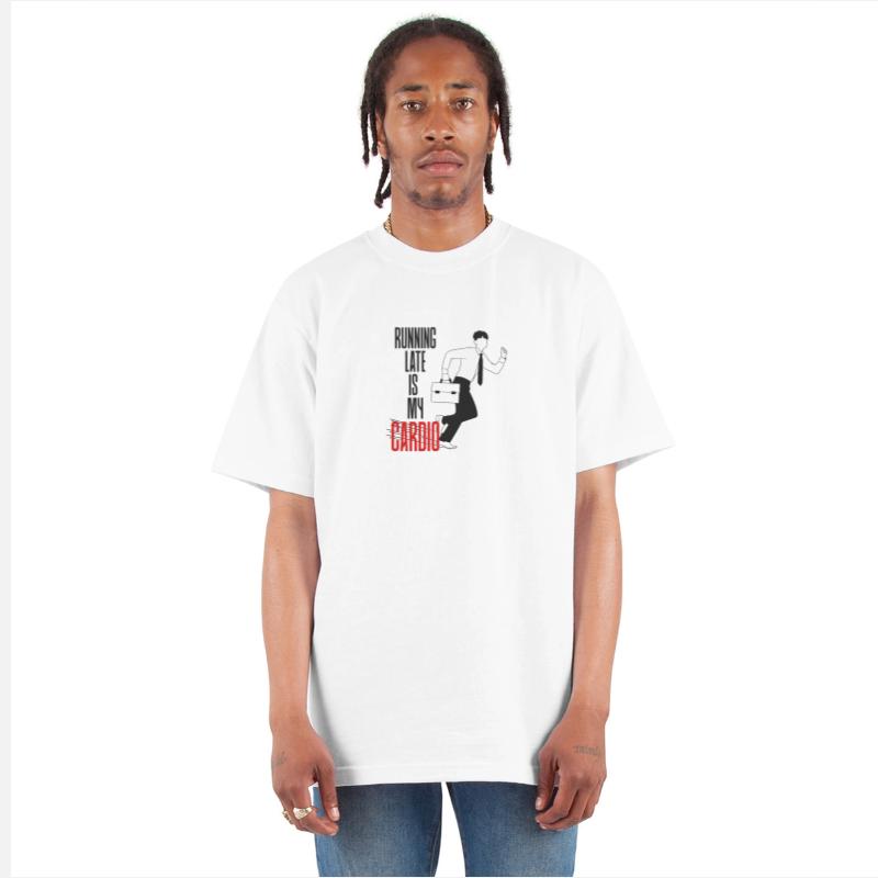 Running Late is my Cardio - Funny Sarcastic Quote