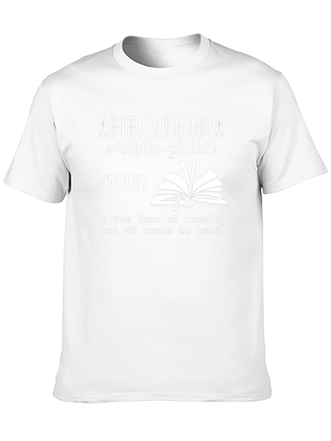 Abibliophobia T-Shirt: Fear of Running Out of Books