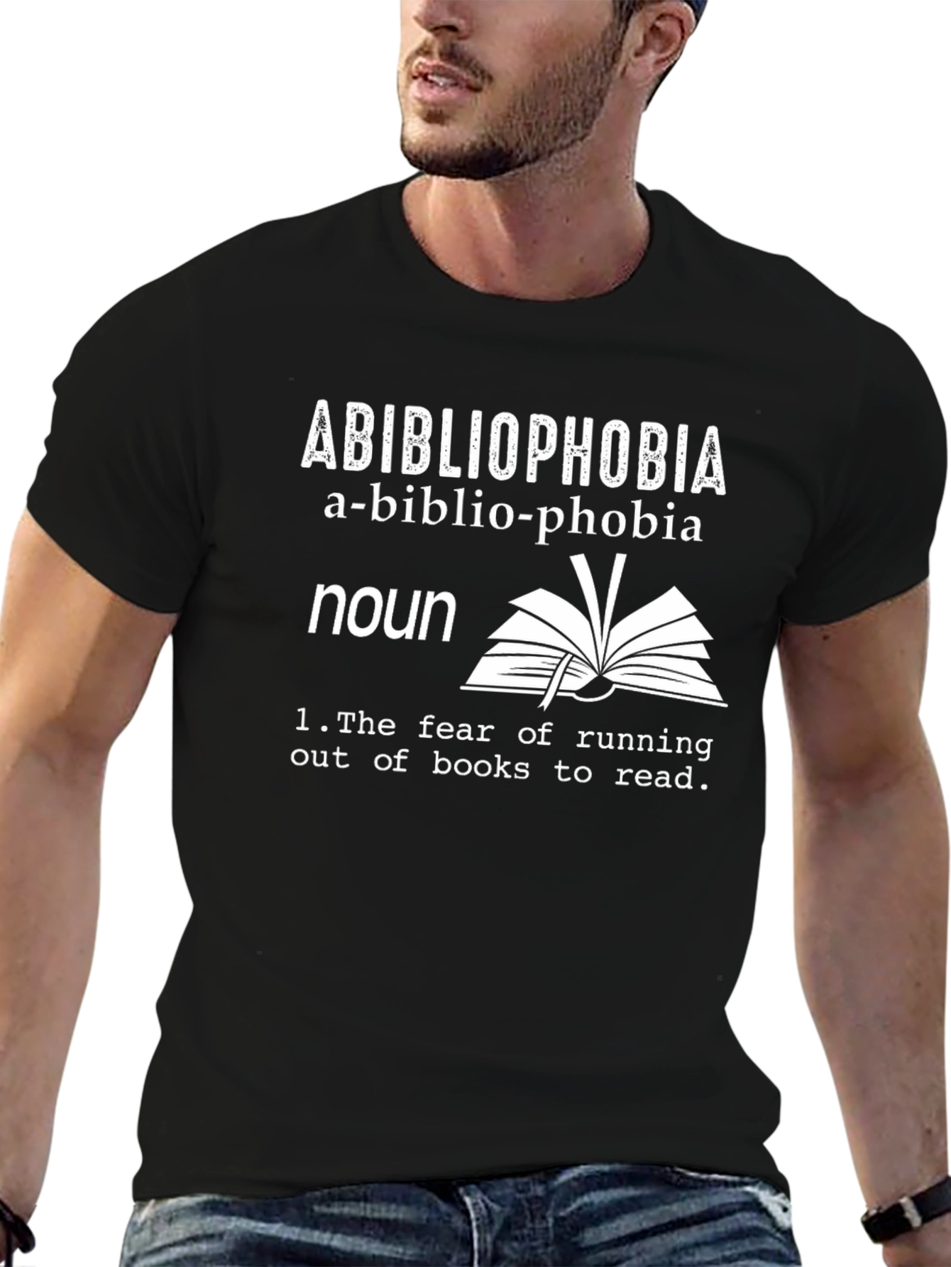Abibliophobia T-Shirt: Fear of Running Out of Books