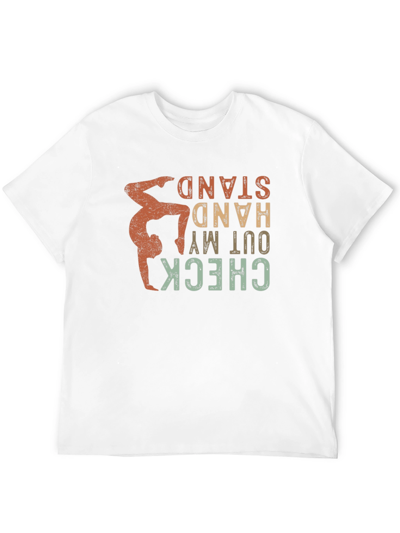 Handstand T-Shirt - Check Out My Handstand