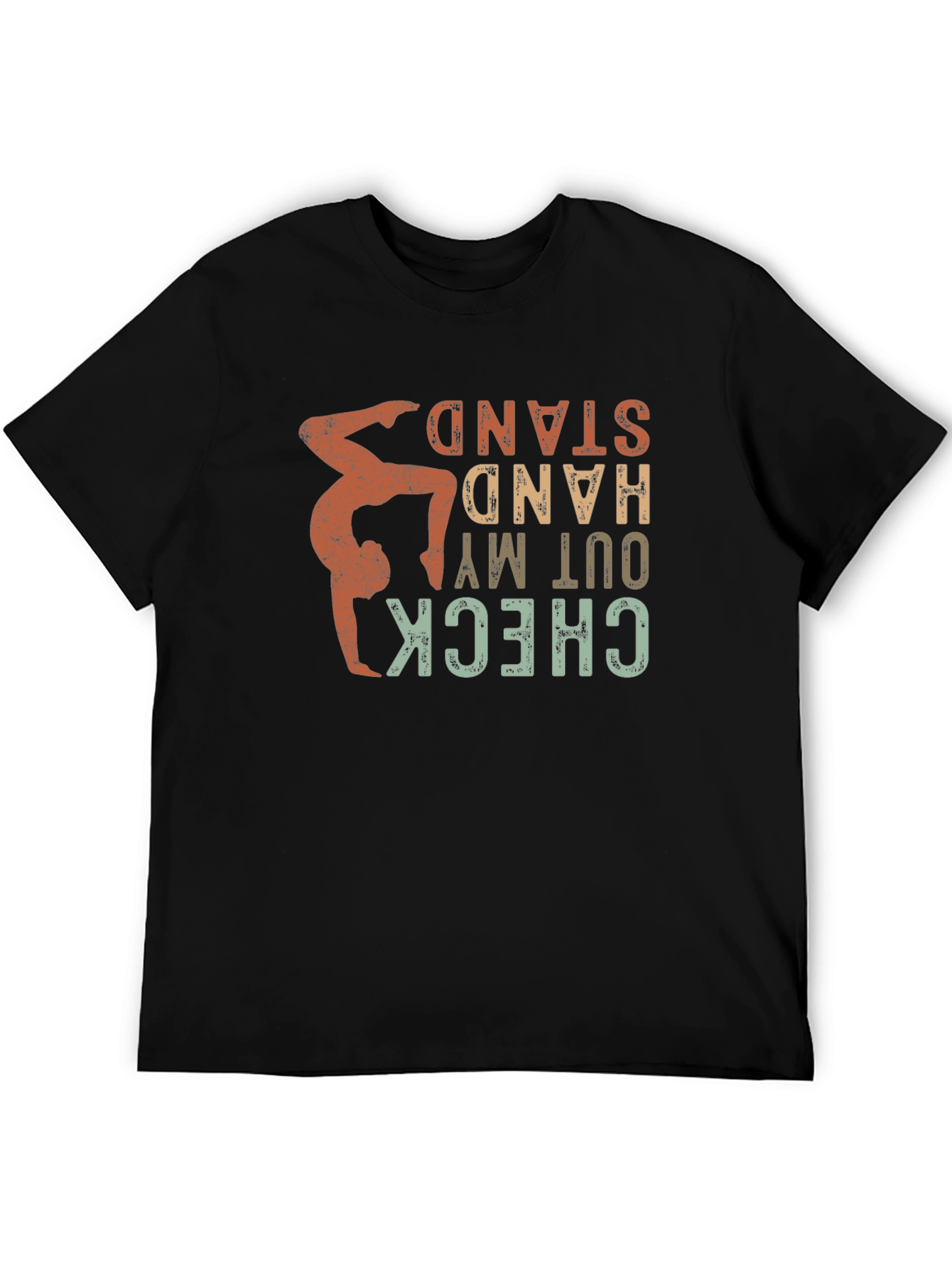 Handstand T-Shirt - Check Out My Handstand