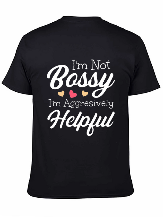 Im Not Bossy Mens T-Shirt