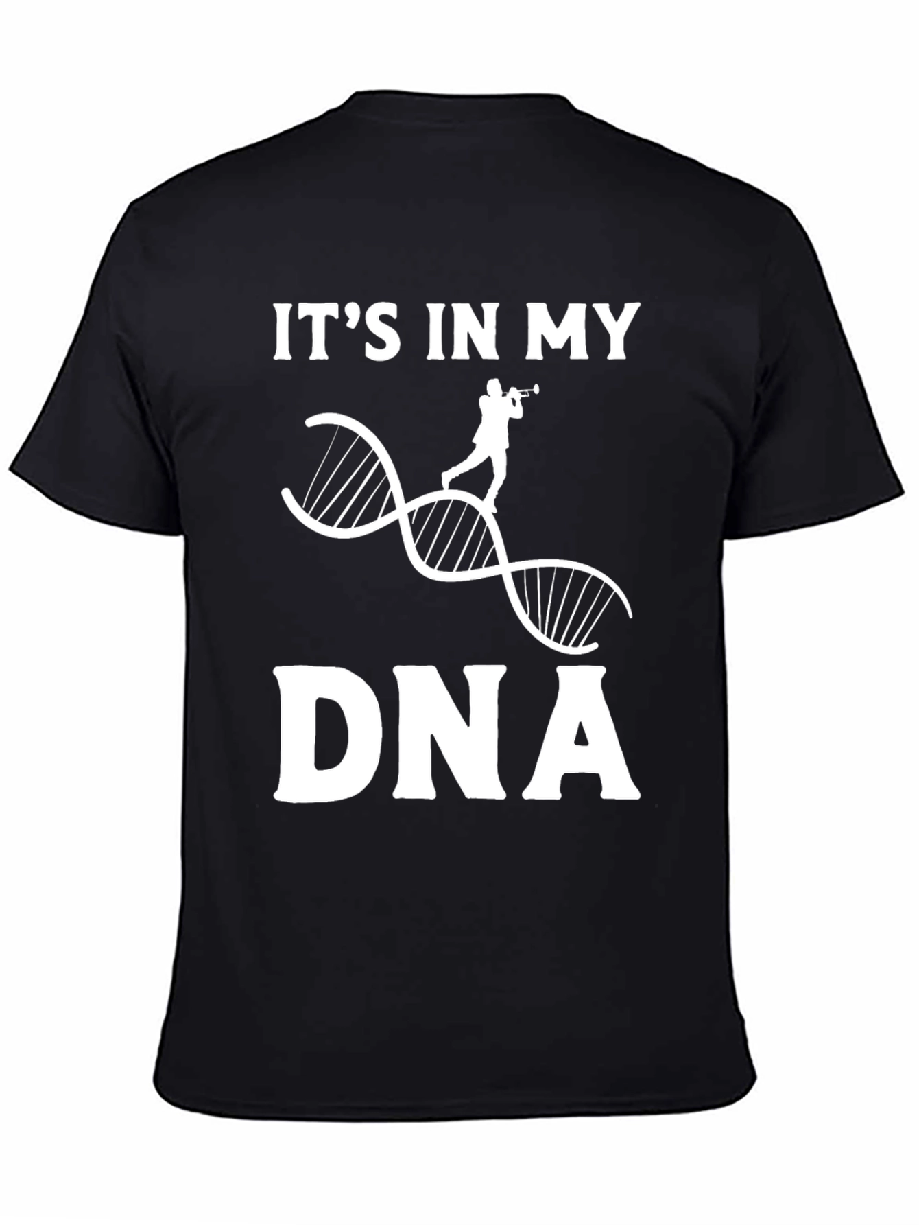 Its In My DNA T-Shirt: Musician Edition
