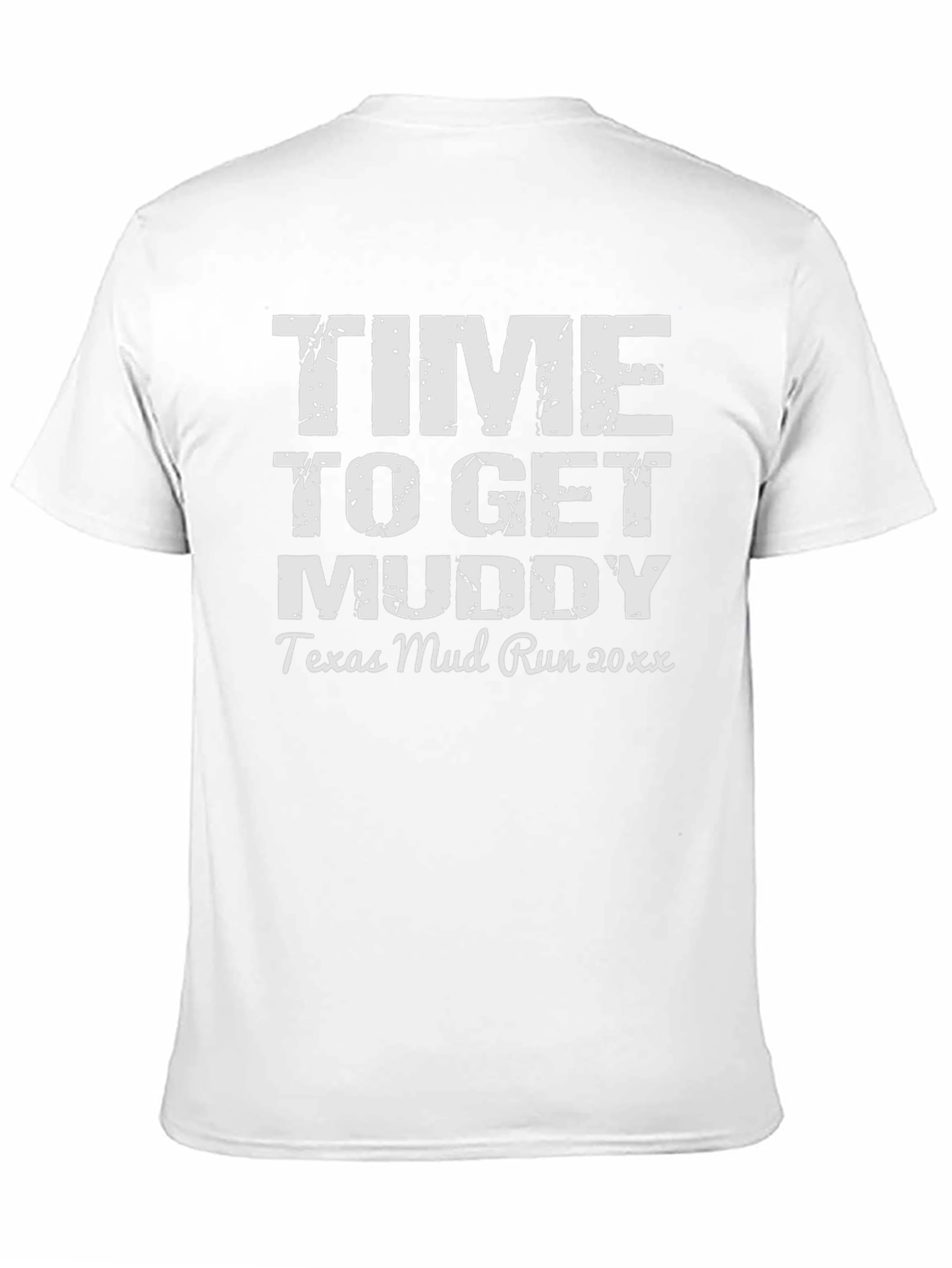 Time to Get Muddy Run T-Shirt
