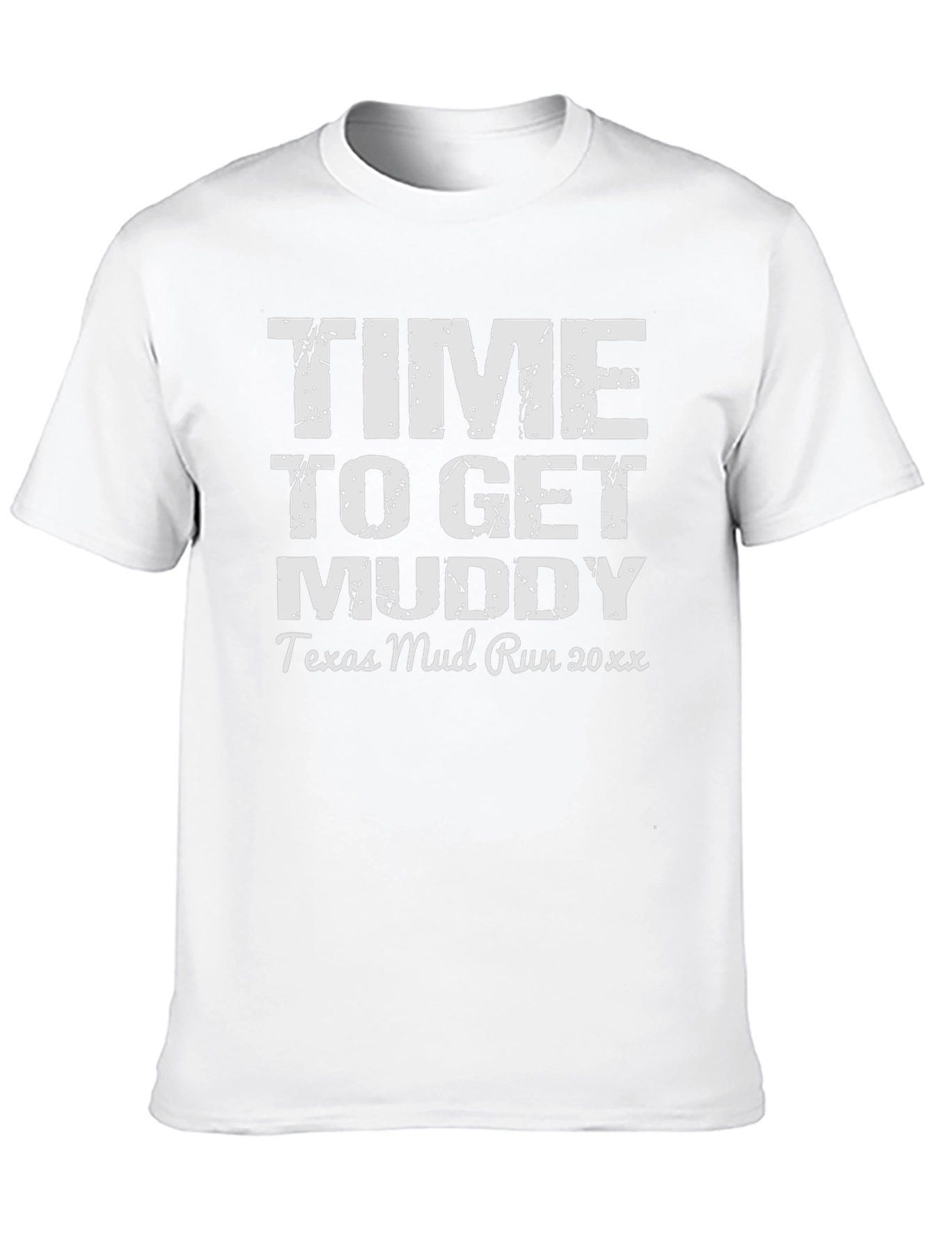 Time to Get Muddy Run T-Shirt