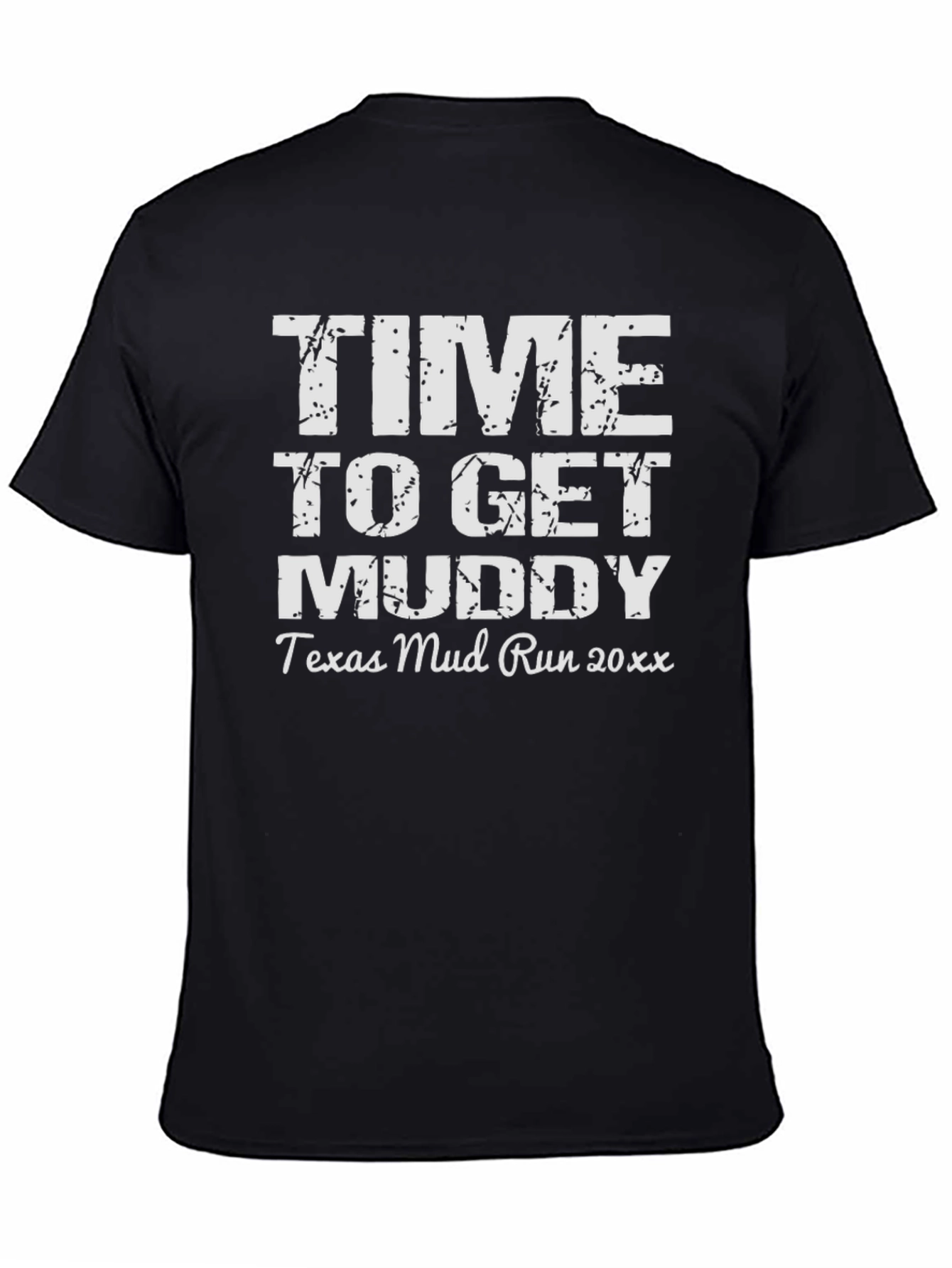 Time to Get Muddy Run T-Shirt