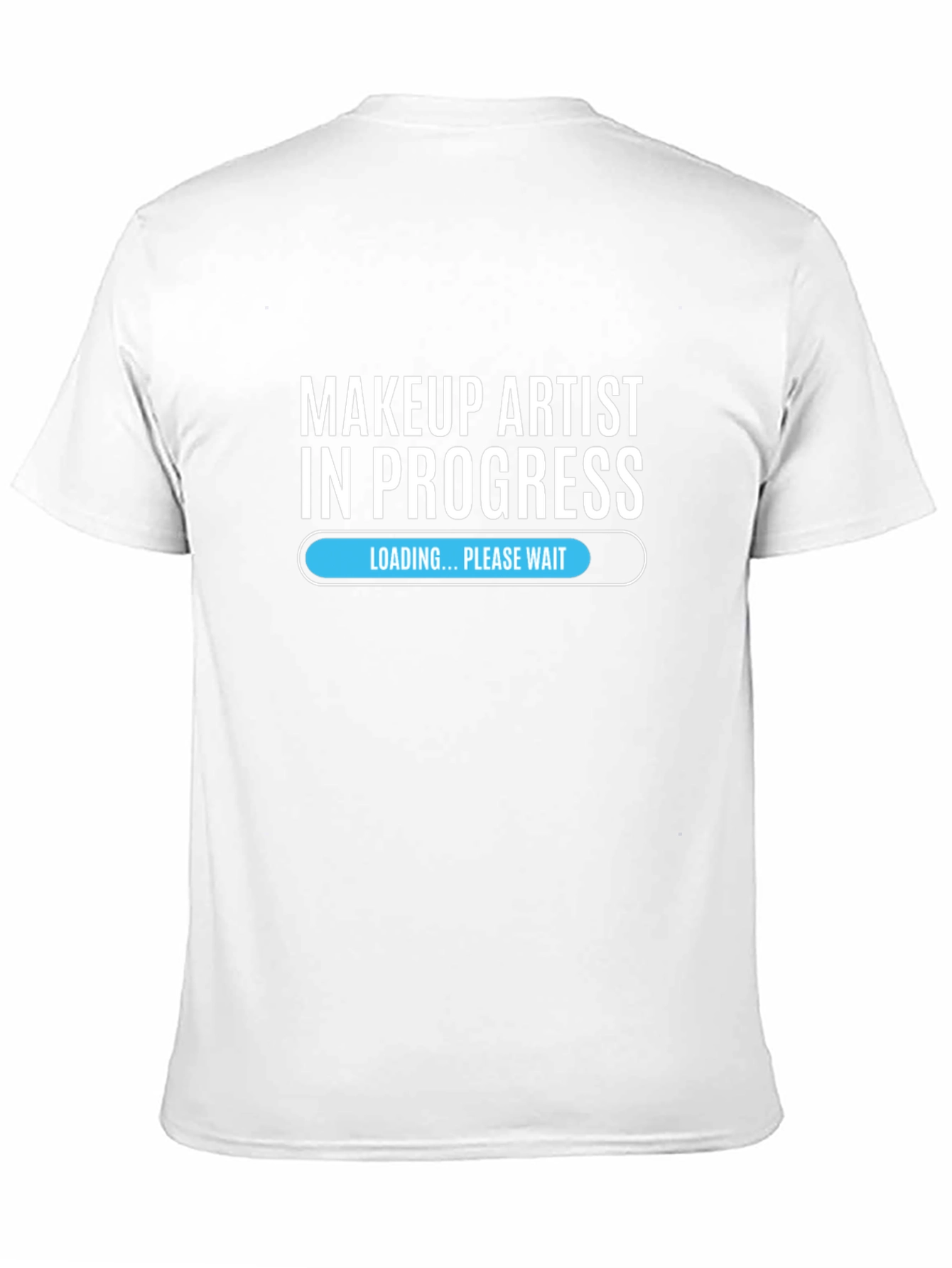 Makeup Artist in Progress Tee