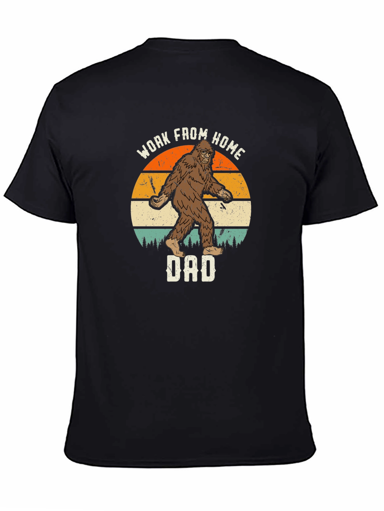 Work From Home Dad Bigfoot T-Shirt