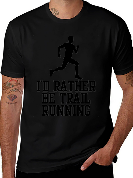 Id Rather Be Trail Running T-Shirt - Unisex