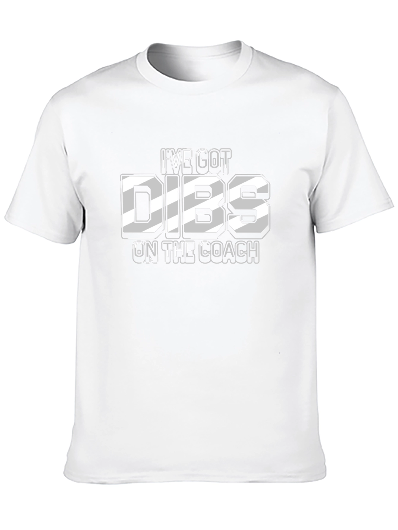 Ive Got Dibs On The Coach T-Shirt