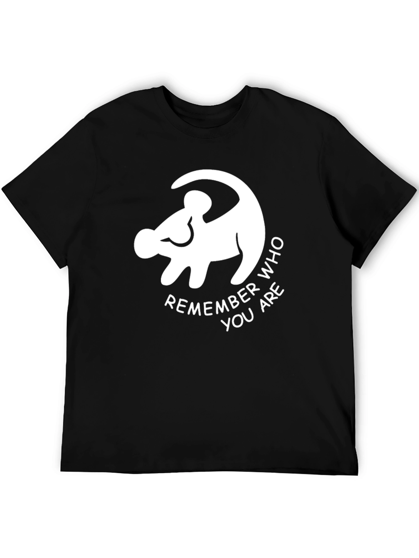 Remember Who You Are T-Shirt