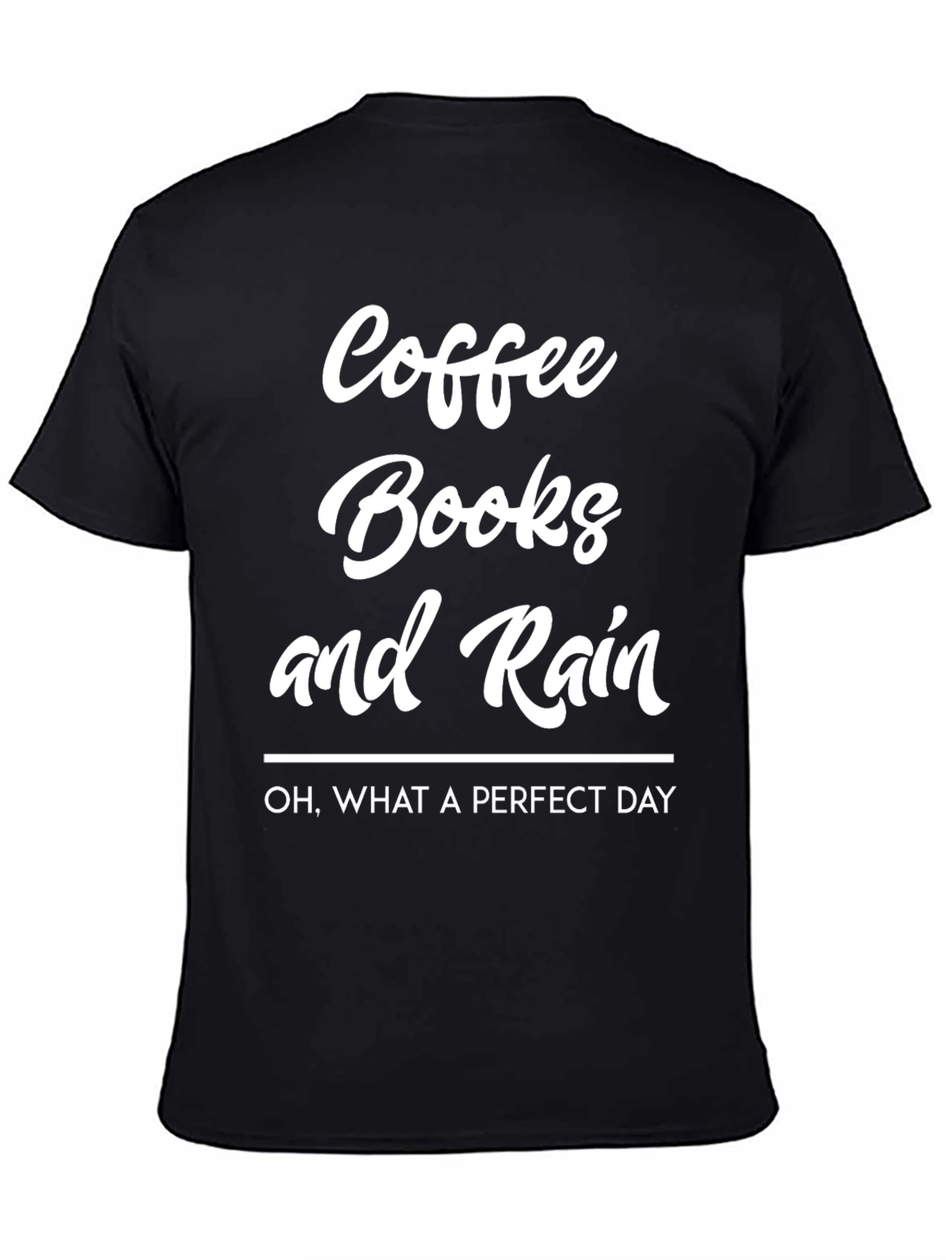 Coffee Books and Rain T-Shirt - Perfect Day Tee