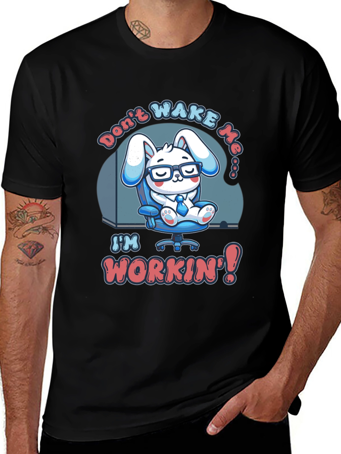 Dont Wake Me Im Workin T-Shirt