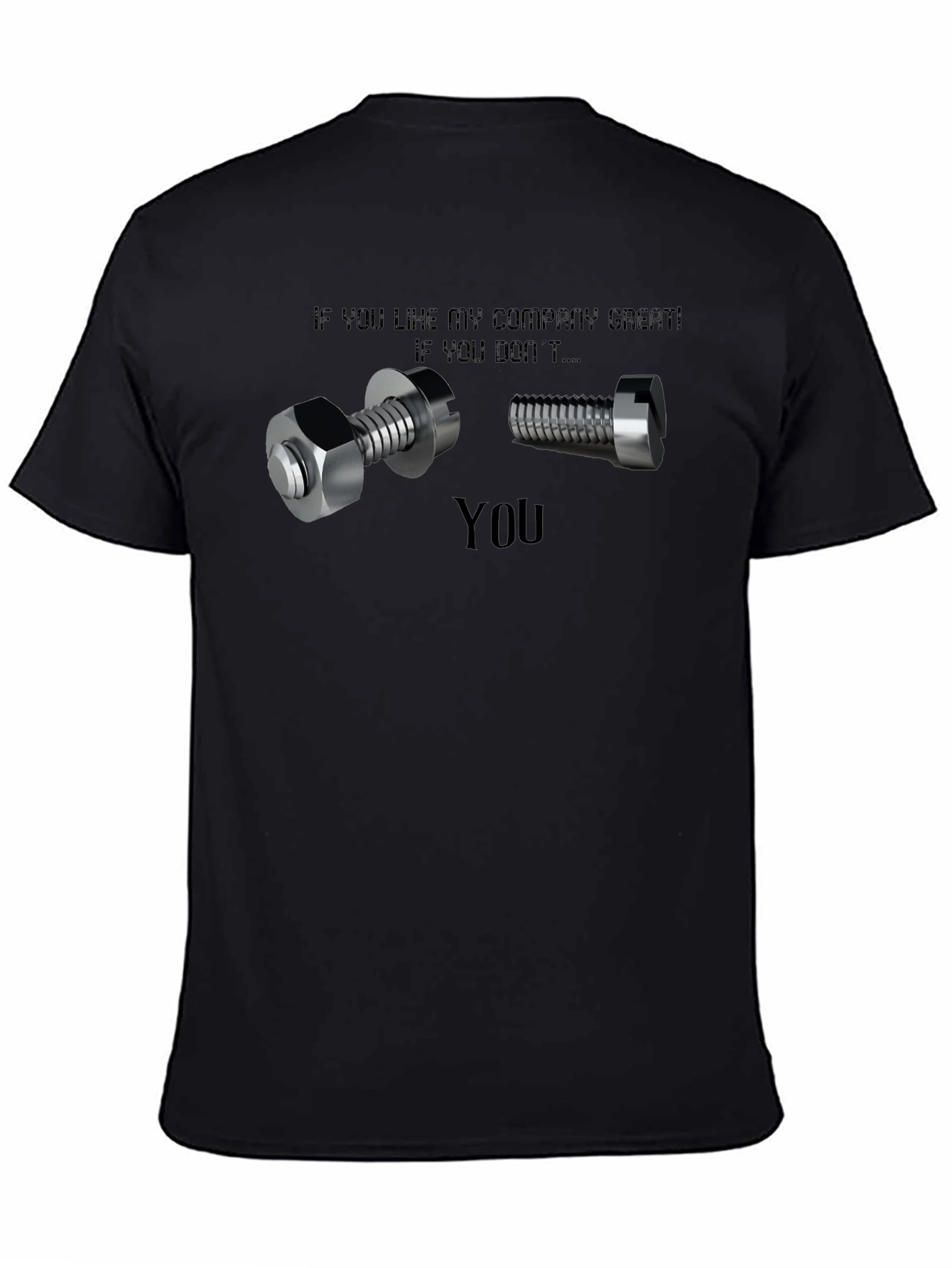 Nut You Bolt Funny Sarcastic T-Shirt