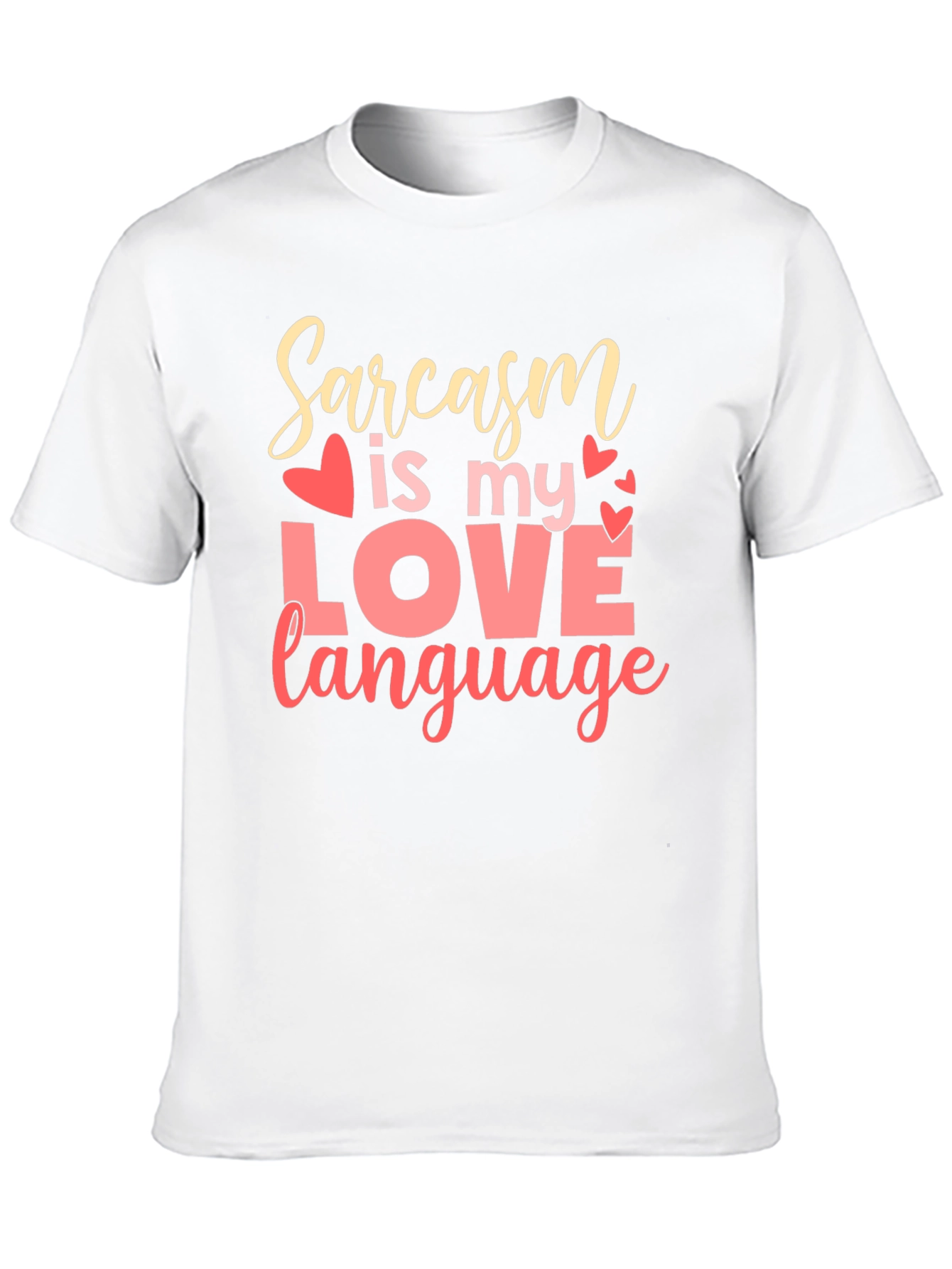 Sarcasm is My Love Language Graphic T-Shirt