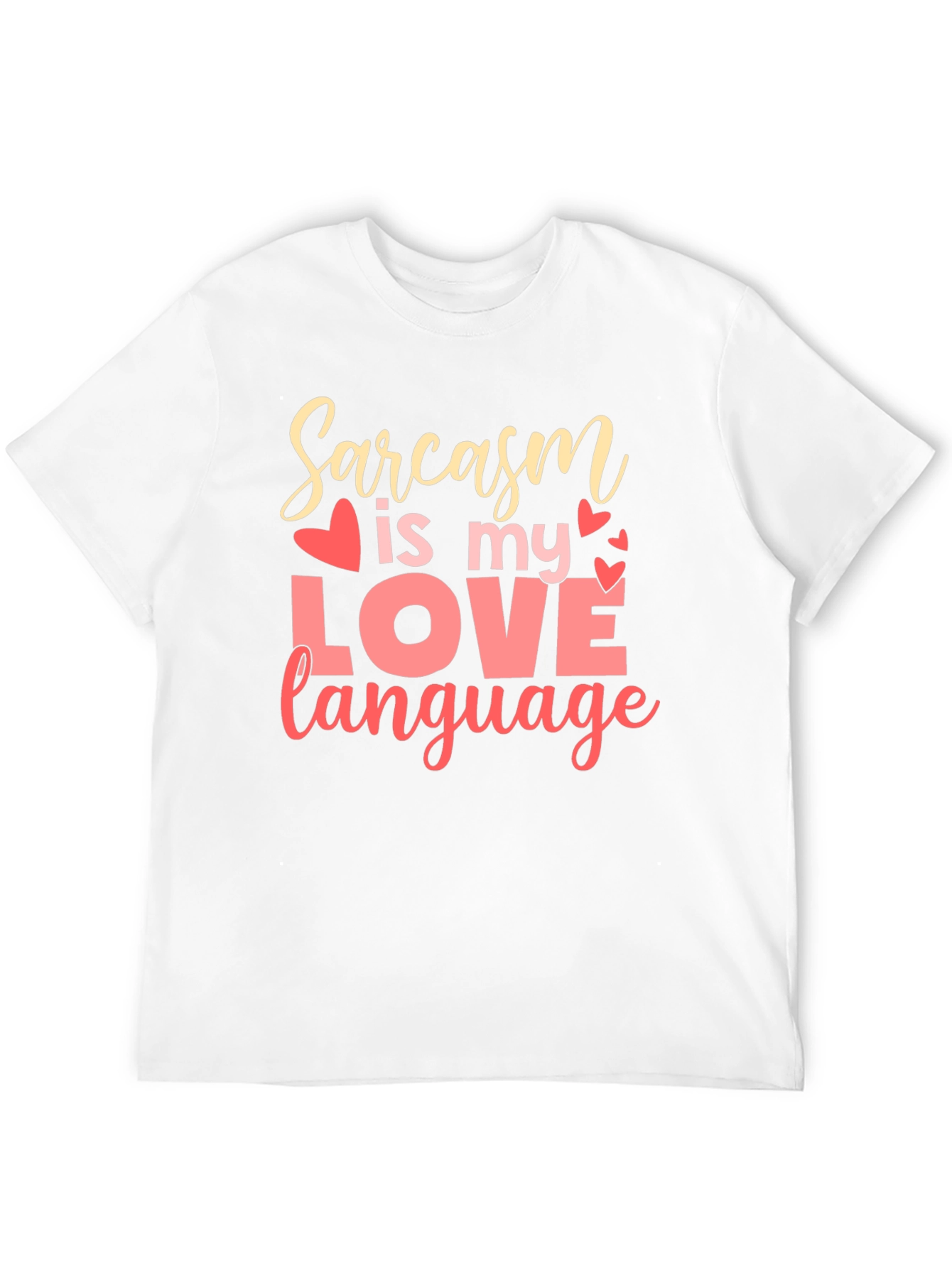 Sarcasm is My Love Language Graphic T-Shirt