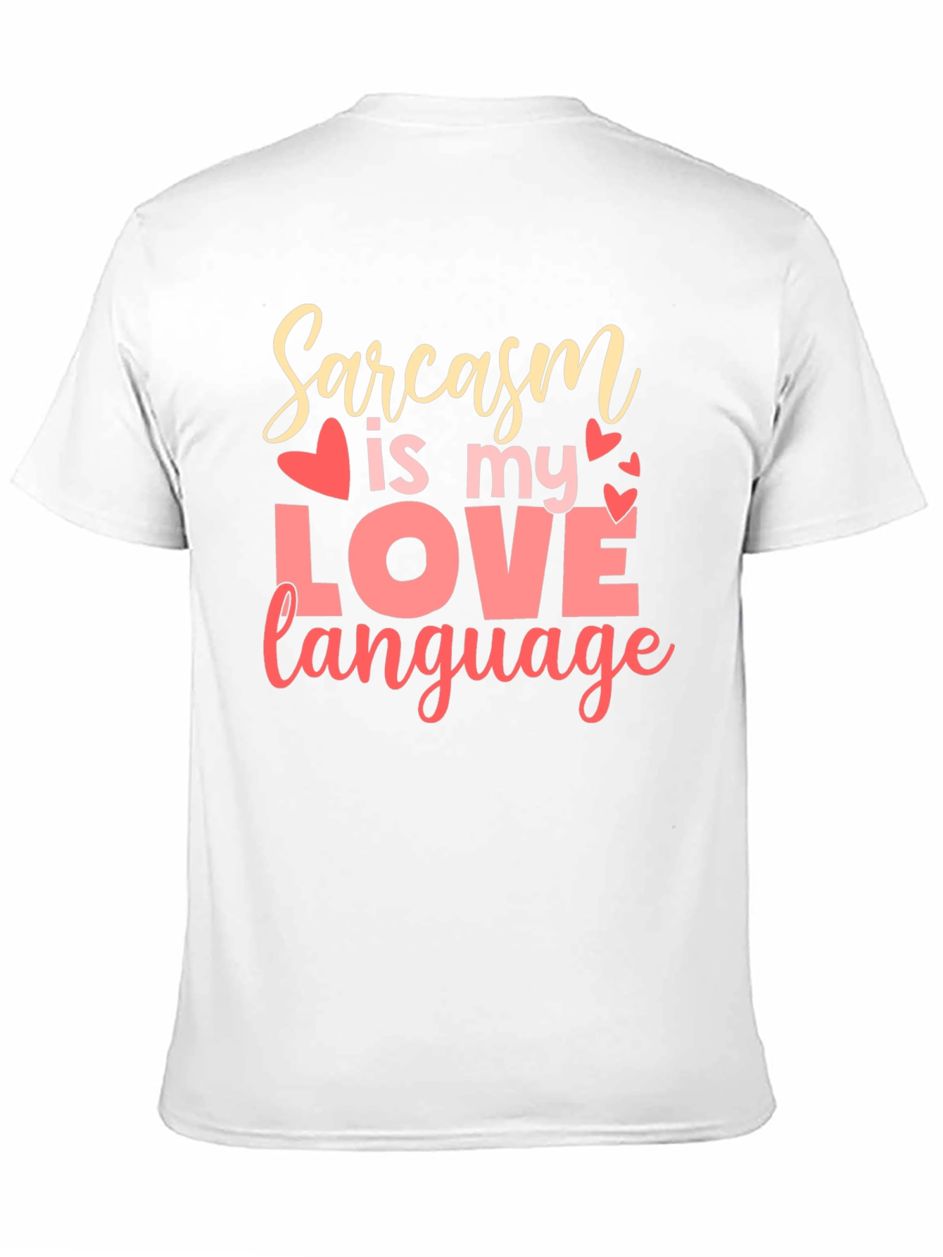 Sarcasm is My Love Language Graphic T-Shirt