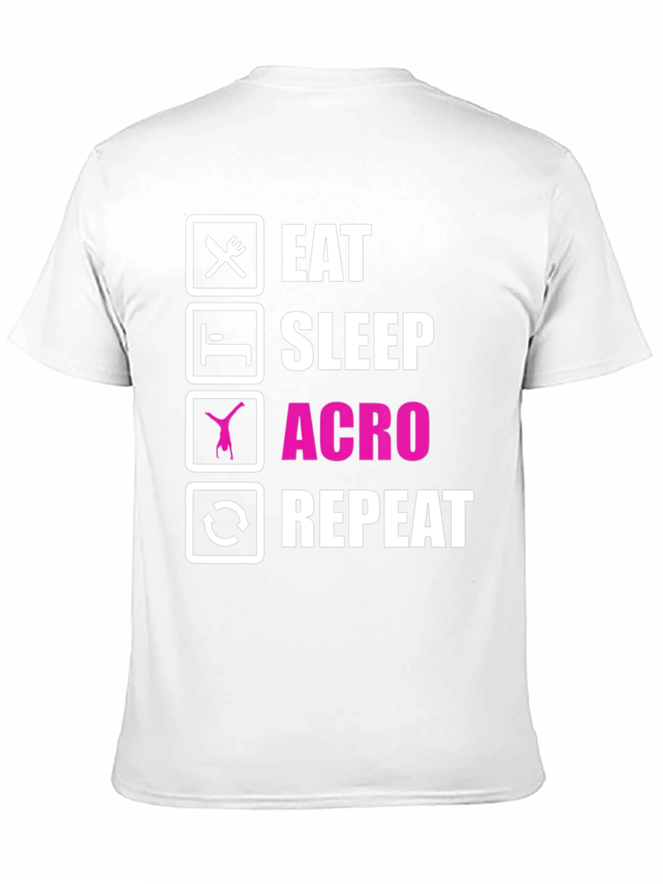 Eat Sleep Acro Repeat T-Shirt
