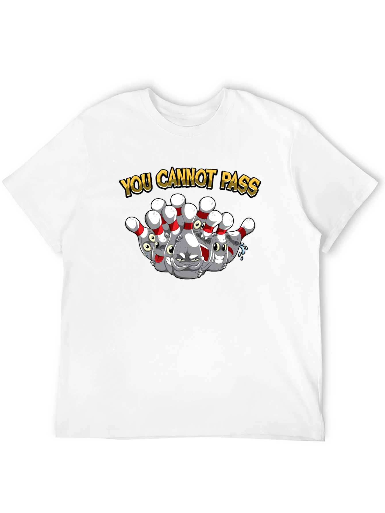 You Cannot Pass Bowling Pins Graphic T-Shirt