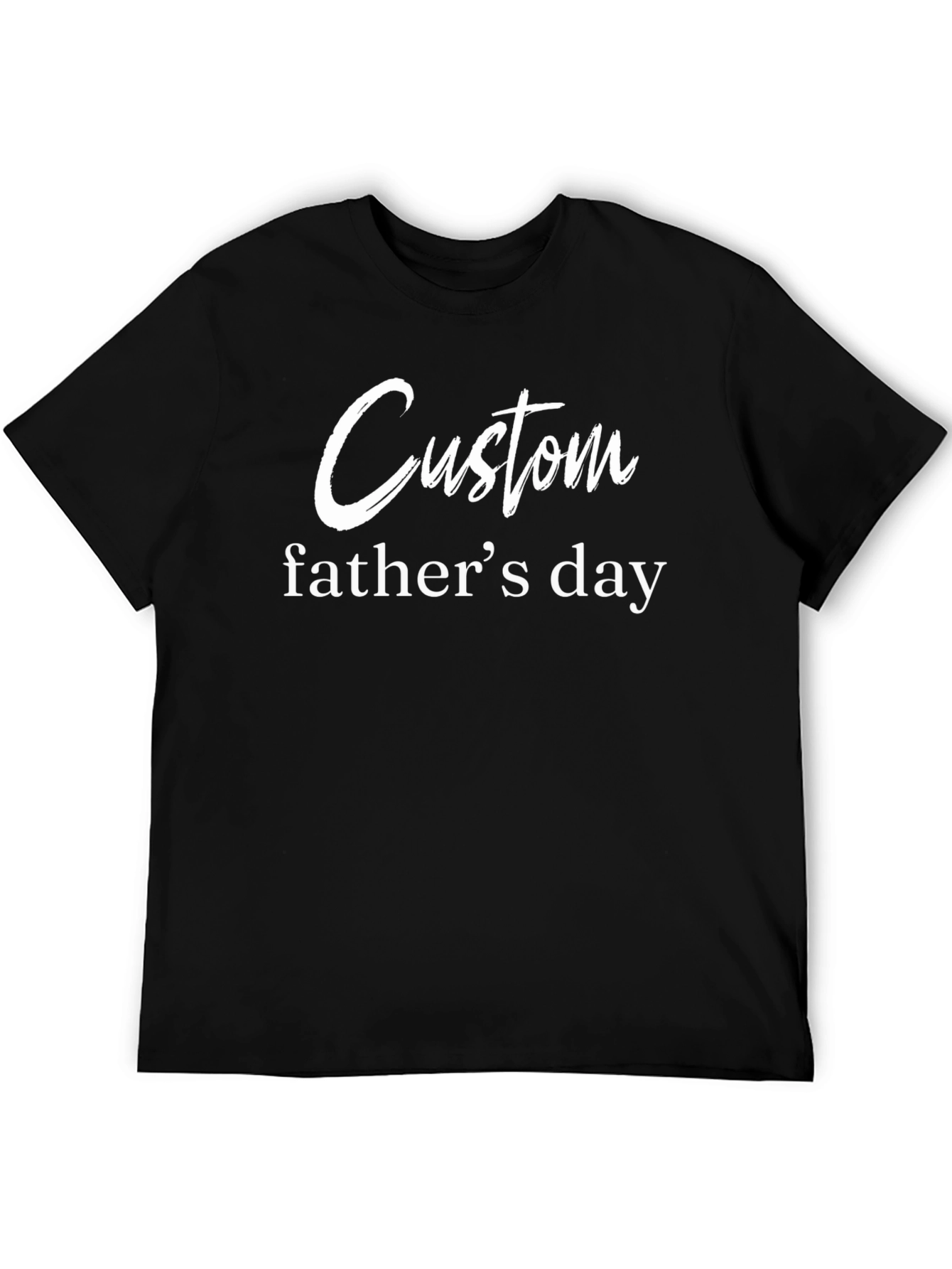 Custom Fathers Day T-Shirt