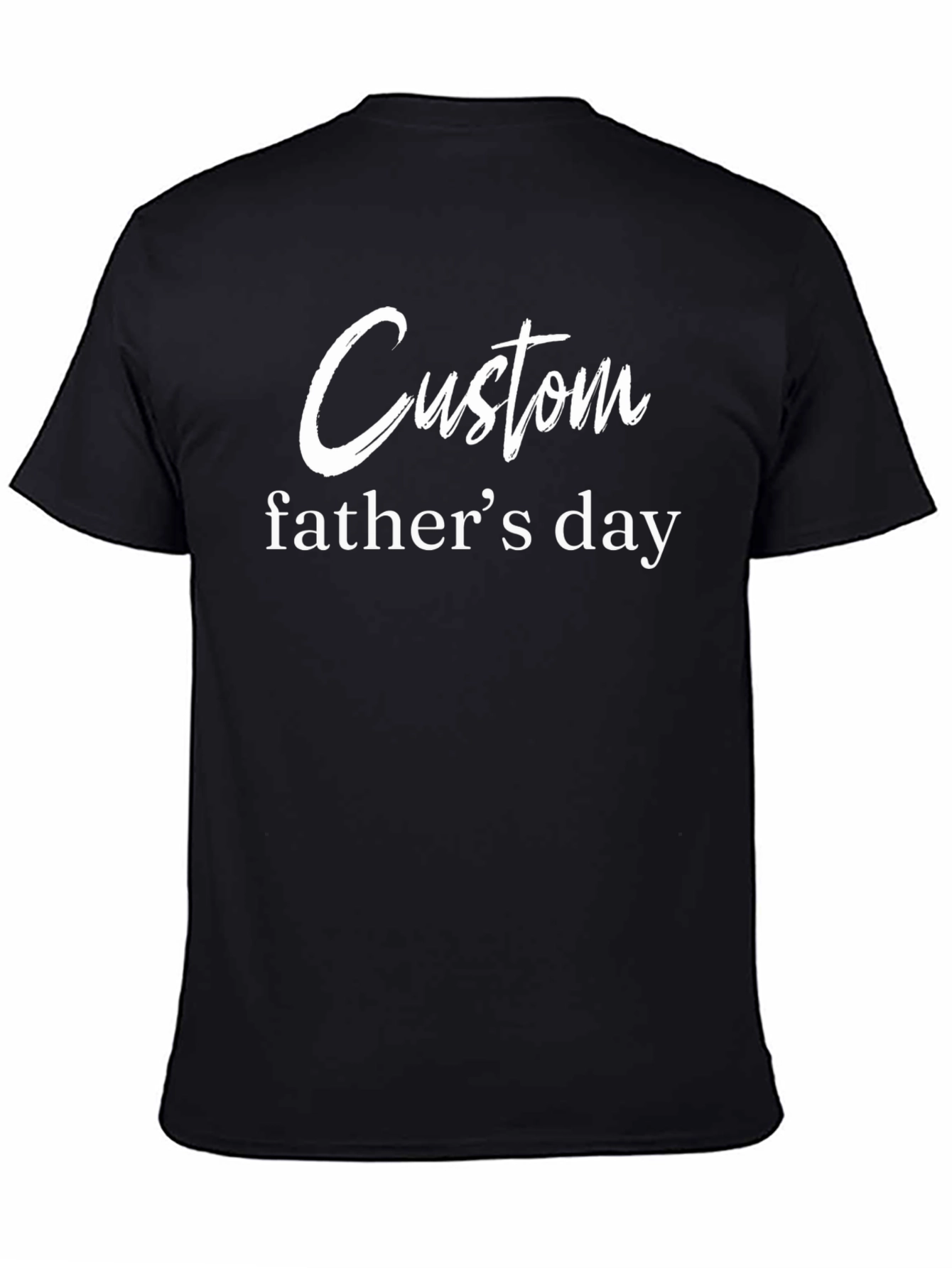 Custom Fathers Day T-Shirt