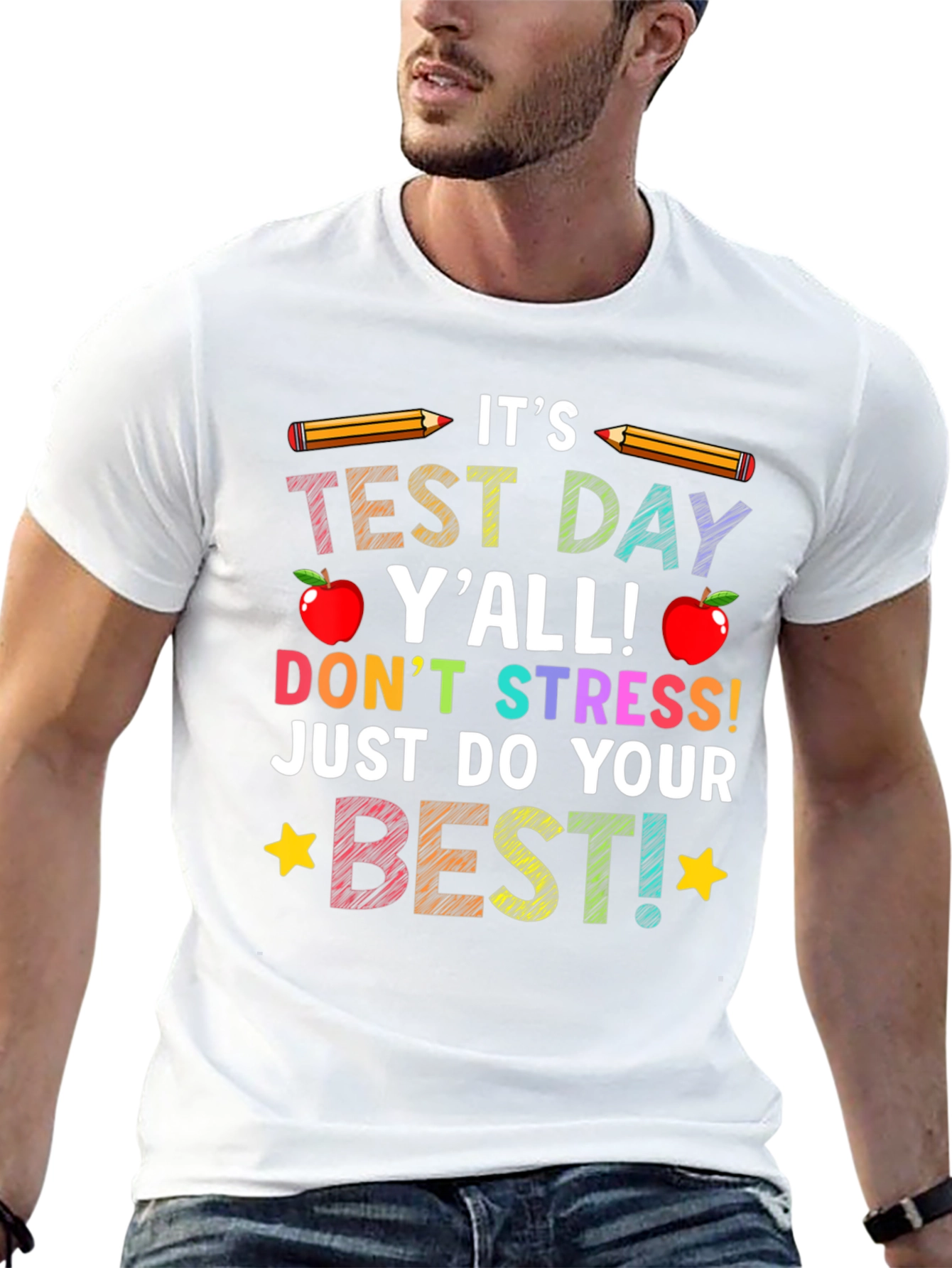 Its Test Day Yall T-Shirt