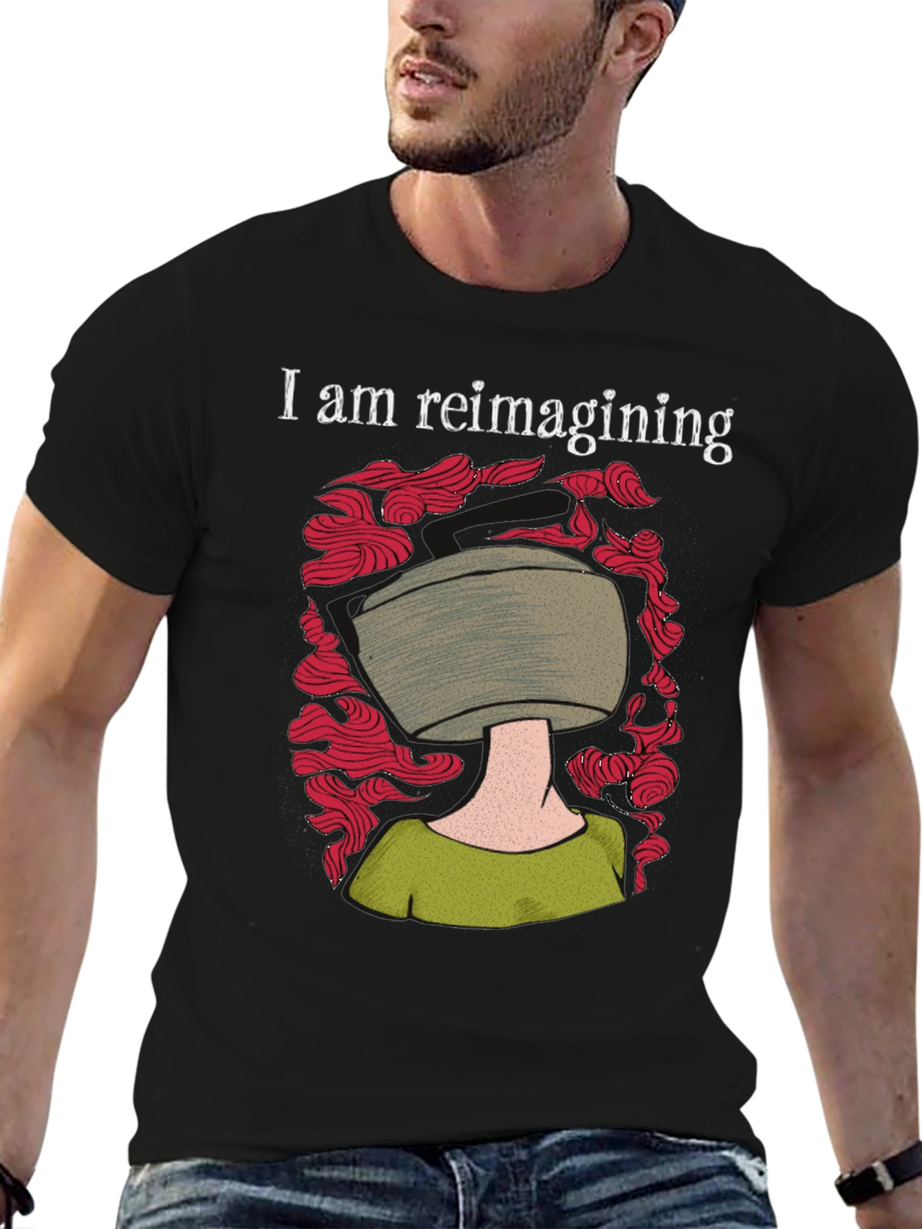 I am Reimagining T-Shirt - Artistic Design