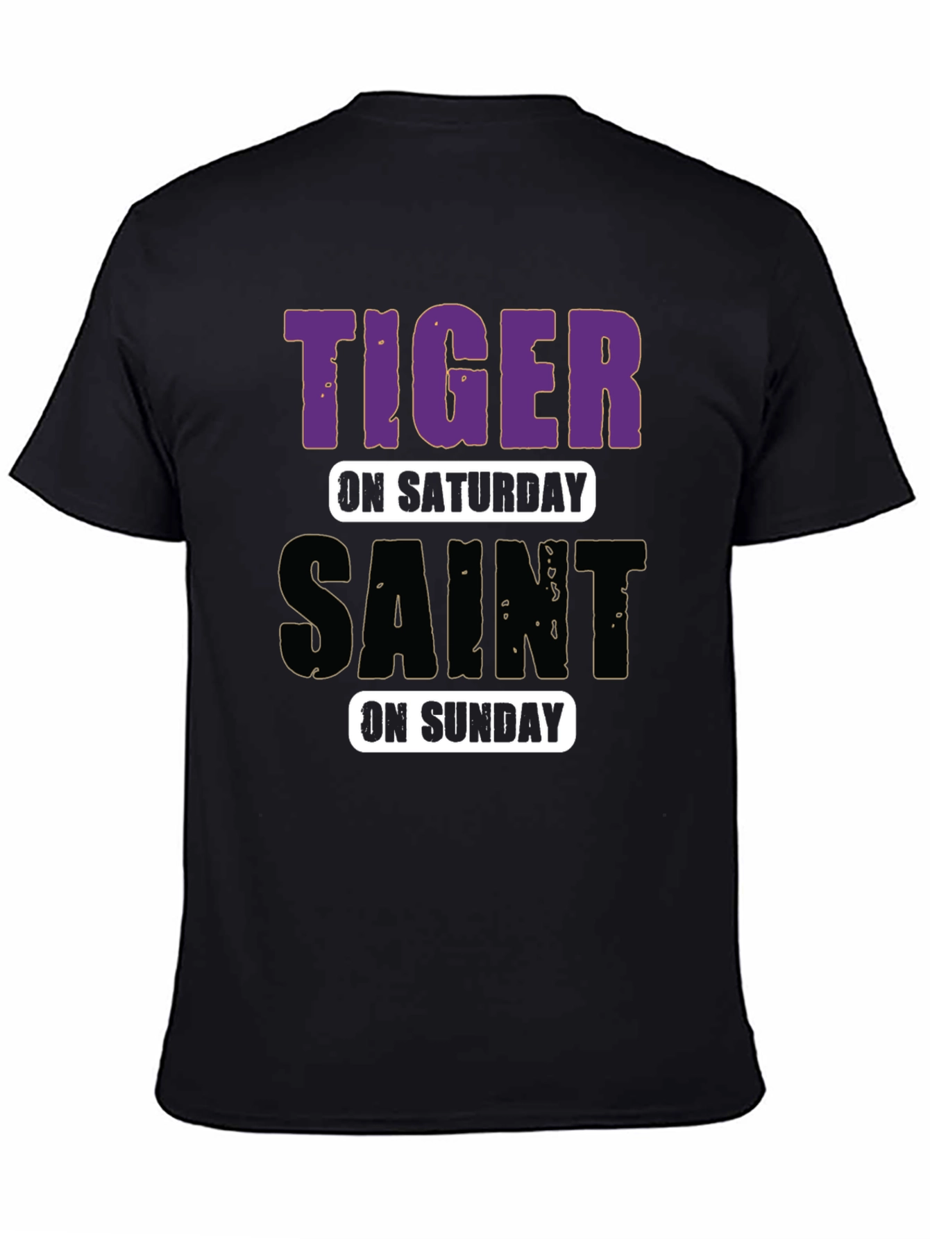 Tiger on Saturday Saint on Sunday T-Shirt