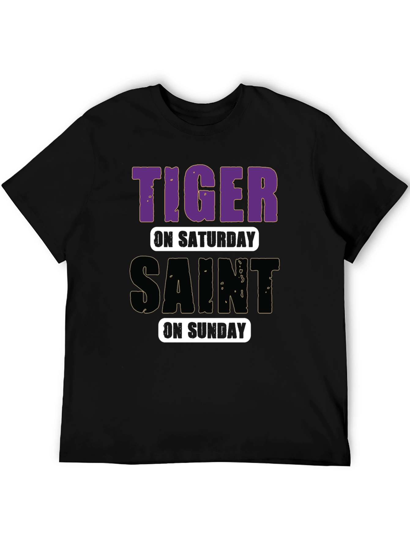 Tiger on Saturday Saint on Sunday T-Shirt