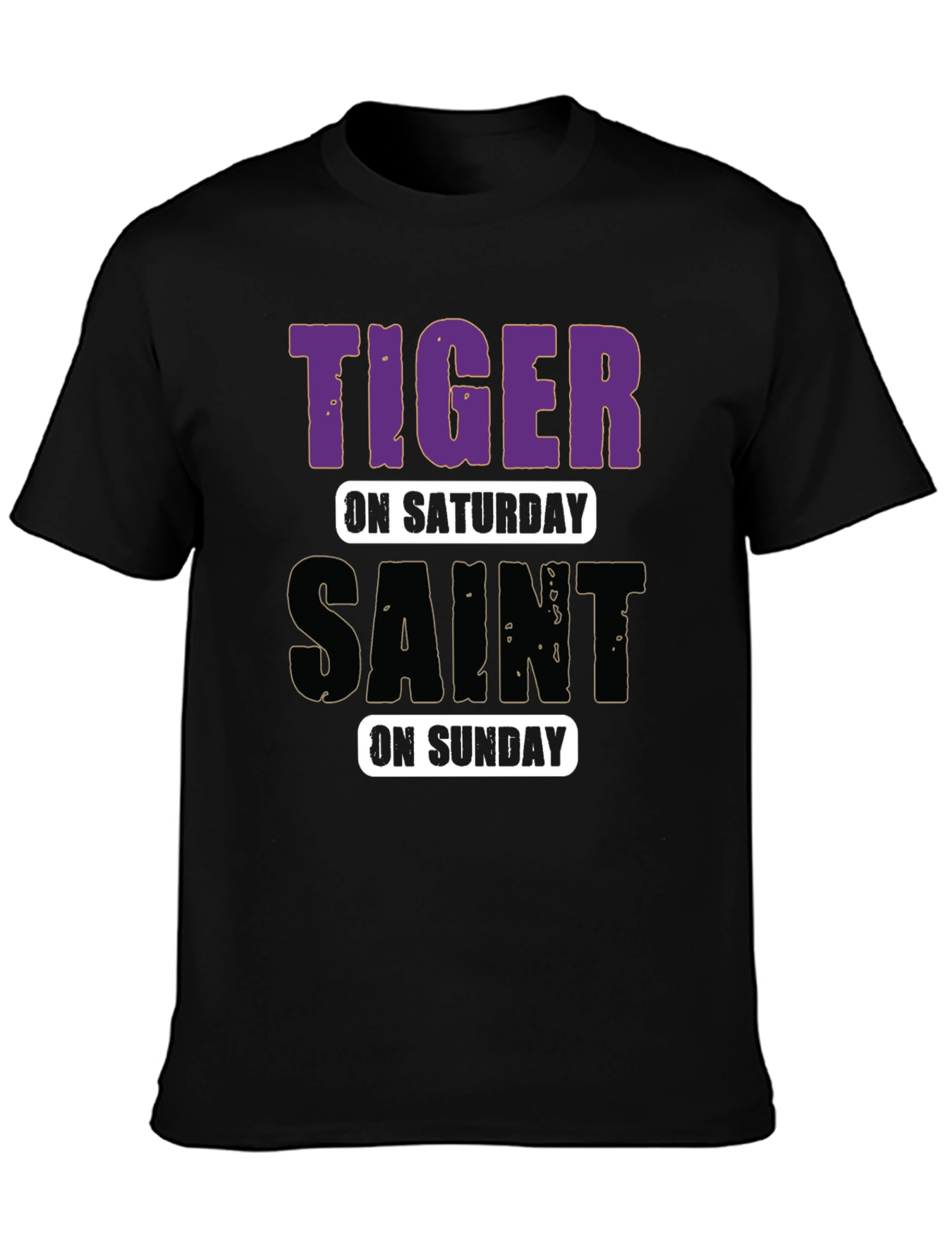Tiger on Saturday Saint on Sunday T-Shirt
